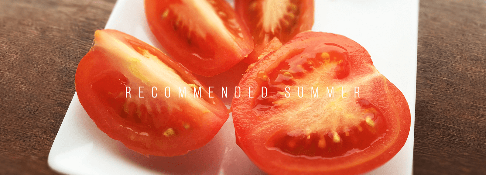 RECOMMENDED SUMMER